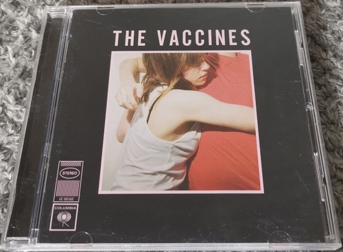 The vaccines what - vaccines, you