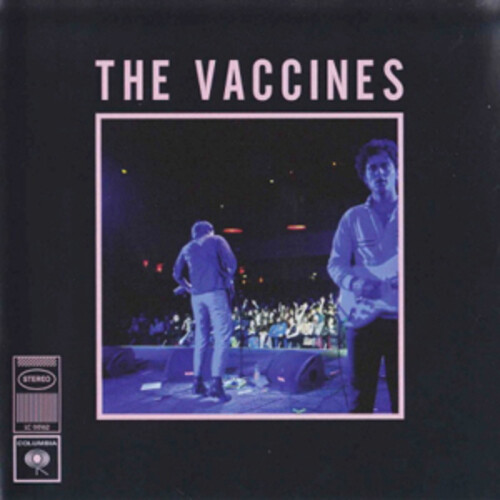 The vaccines live - :, from
